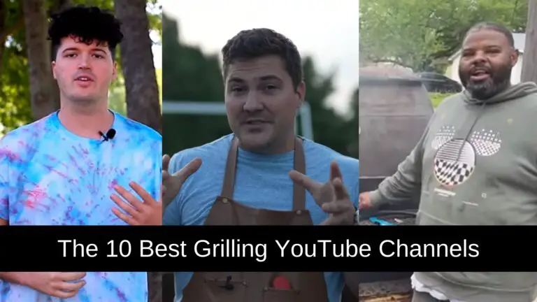 The 10 Best Grilling YouTube Channels